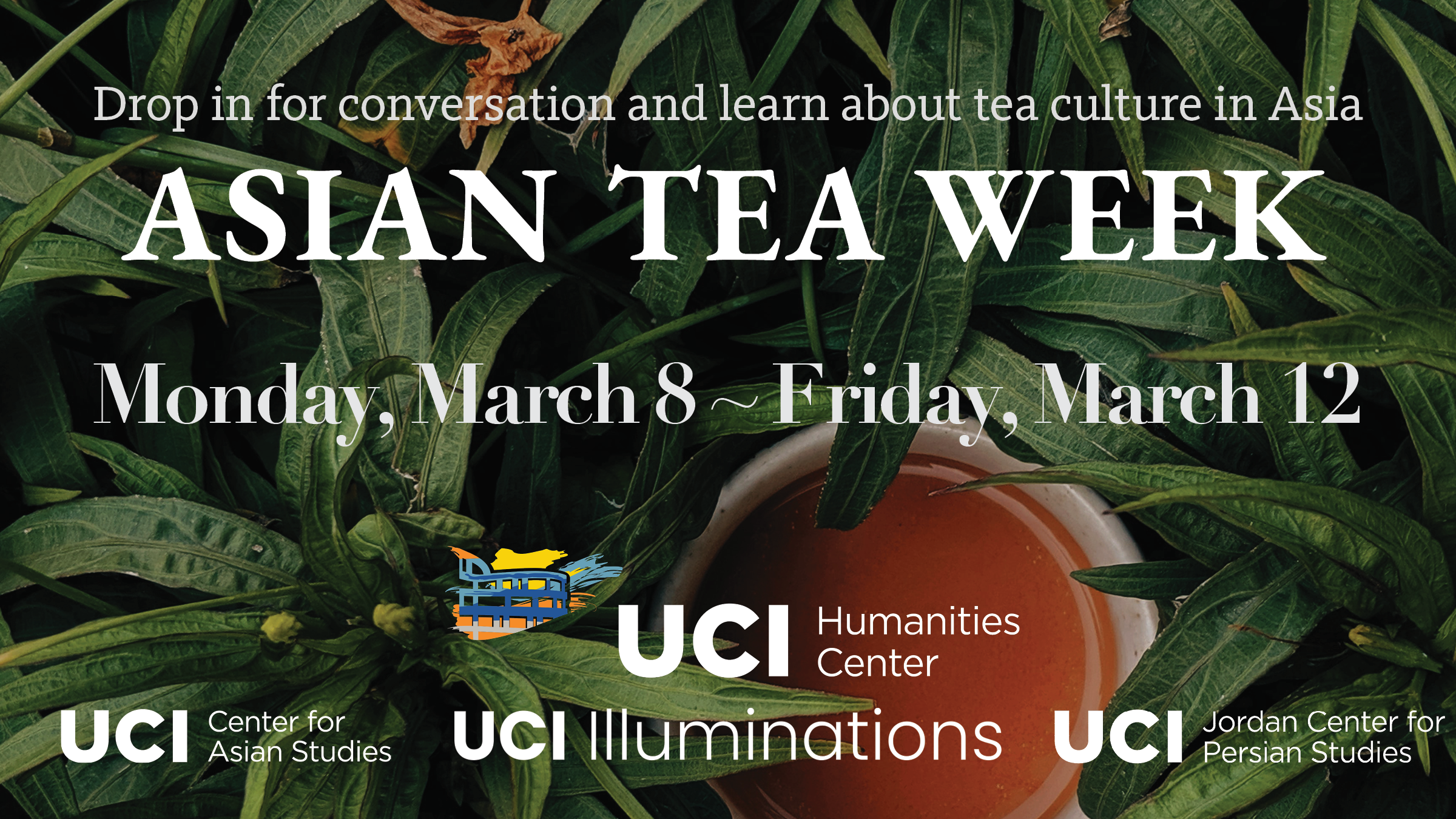 Asian Tea Week, Monday March 8 - Friday March 12