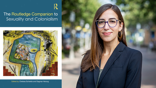 The cover of the textbook "The Routledge Companion to Sexuality and Colonialism" next to a portrait of Chelsea Schields