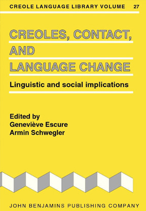 Creoles, Contact, and Languages Change: Linguistics and Soci