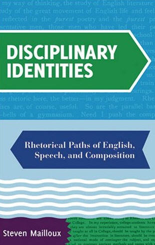 Disciplinary Identities: Rhetorical Paths of English, Speech