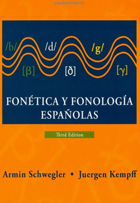 Fonetica y fonologa espaolas (Third Edition)