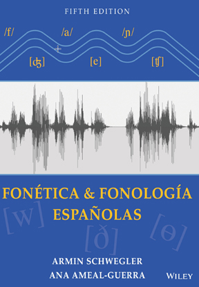 Fonética & Fonología Españolas (5th Edition)