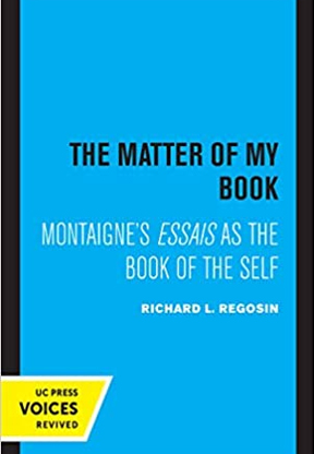 The Matter of My Book: Montaigne's Essays As the Book of the