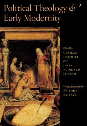 Political Theology and Early Modernity