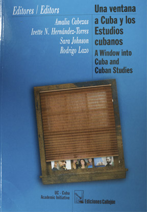 A Window to Cuba and Cuban Studies / Una ventana a Cuba y lo