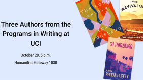 Three Authors from The Programs In Writing at UCI