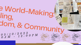 Zine World-Making: Healing, Wisdom, & Community