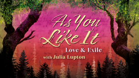 As You Like It with Julia Lupton
