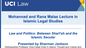 Mohannad and Rana Malas Lecture in Islamic Legal Studies