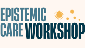 Epistemic Care Workshop