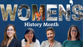 Blue background with "Women's History Month" written and four faculty headshots