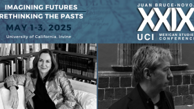 Mexican Studies Conference May 1-3, 2025 at UCI