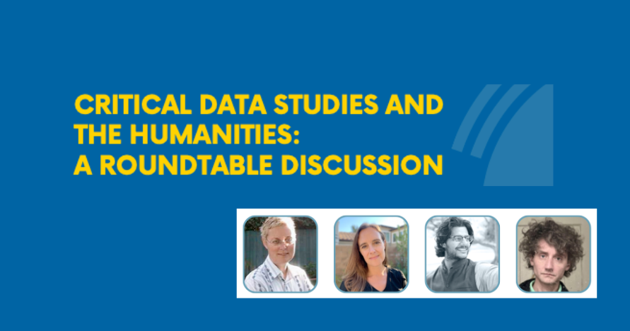 Yellow text on blue background that says, Critical Date Studies and the Humanities: A Roundtable Discussion with four headshots