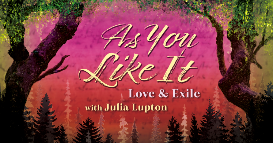 As You Like It with Julia Lupton