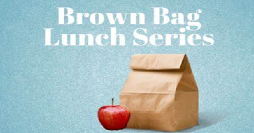 Brown Bag Lunch Series