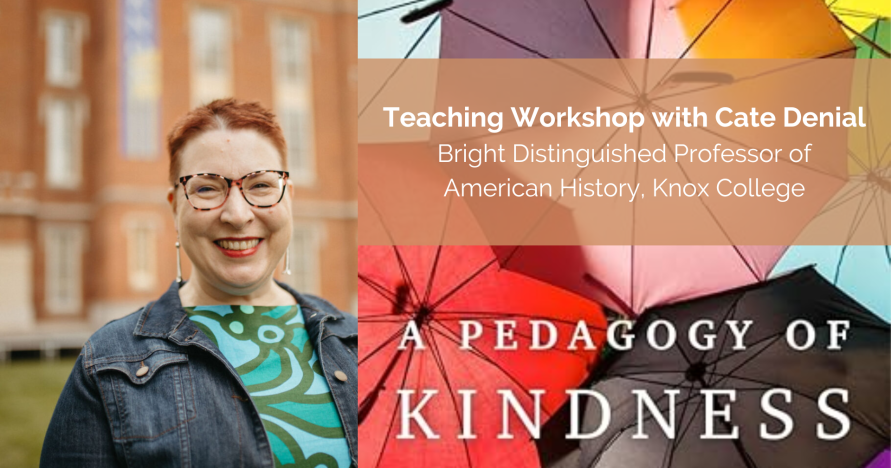 Teaching Workshop: A Pedagogy of Kindness