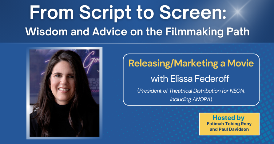 From Script to Screen: Releasing/Marketing a Movie