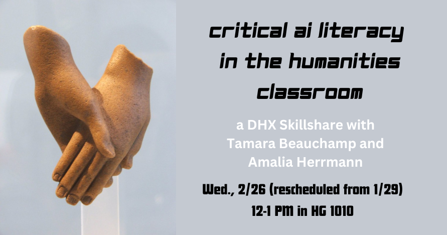 image of sculpted hands, text critical ai literacy in the humanities classroom