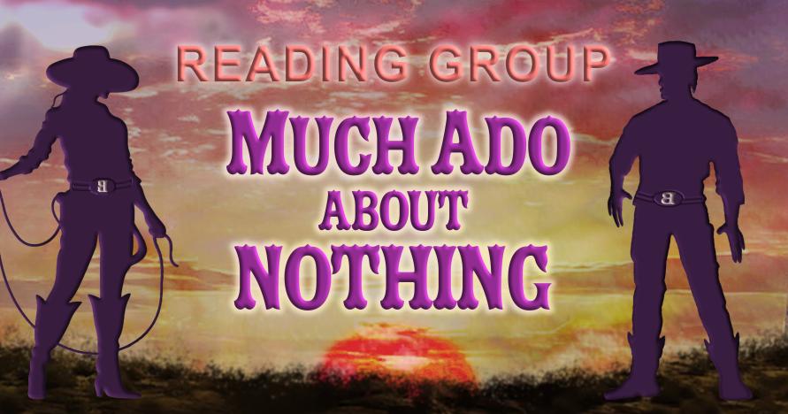 Much Ado About Nothing Reading Group 