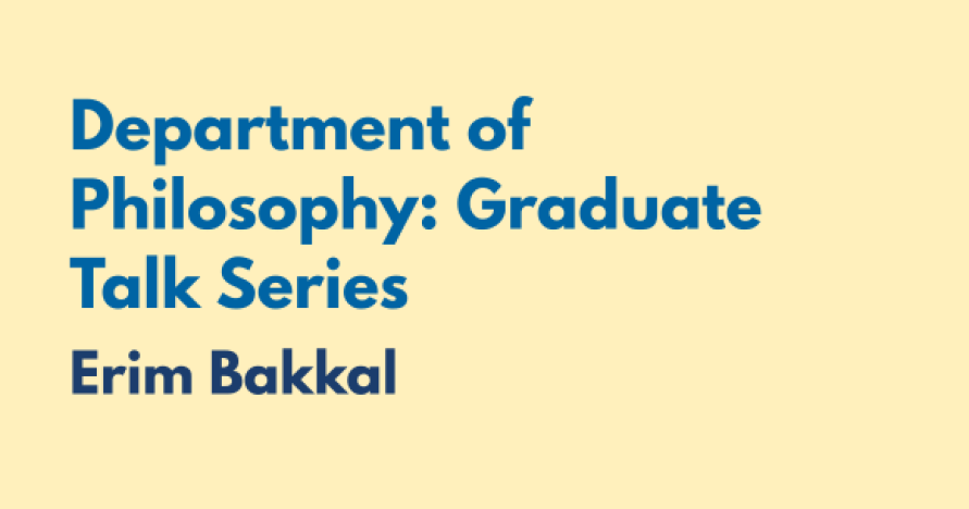 Grad Talk Series: Erim Bakkal