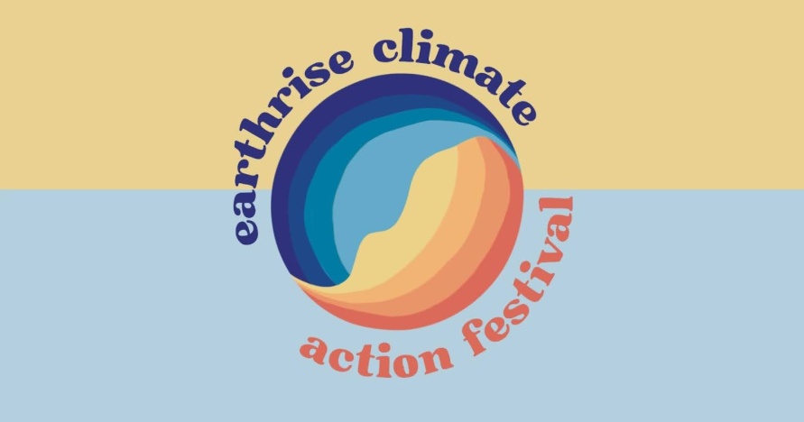 Earthrise Climate Action Festival