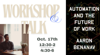 Aaron Benanav workshop and talk oct. 17th; headshot and book cover