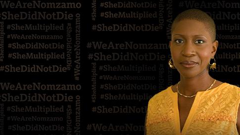 Tiffany Willoughby-Herard in the foreground, in the black background are the hashtags #SheDidNotDie, #SheMultiplied, and #WeAreNomzamo