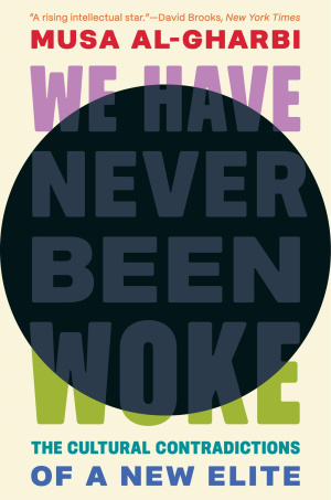 Cover for We Have Never Been Woke
