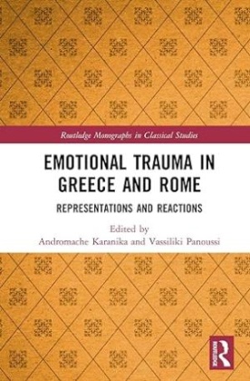 Emotional Trauma in Greece And Rome: Representations and Reactions