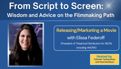 From Script to Screen: Releasing/Marketing a Movie