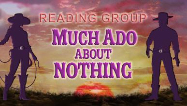 Much Ado About Nothing Reading Group 