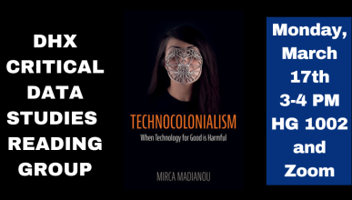 DHX critical studies reading group with technocolonialism book cover, woman with face covered by crisscrossed network lines