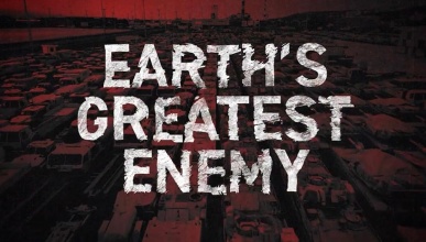 Earth's Greatest Enemy